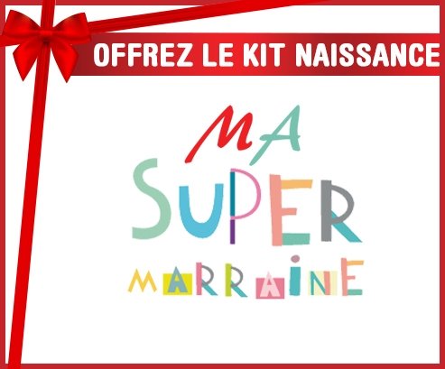 Kit naissance Ma super marraine personnalisé pour bébé