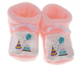 Chausson bébé let's party anniversaire + prénom de couleur Rose