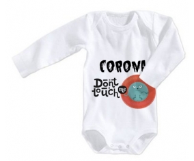 Corona don't touch me : Body Bébé 3/6 mois manches Courtes