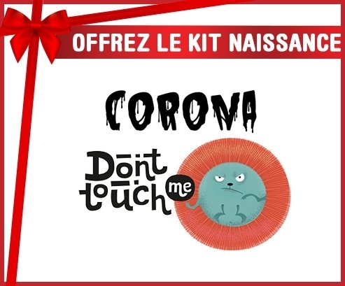 Kit naissance Corona don't touch me