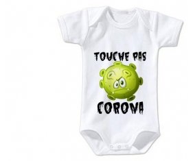 Touche pas Corona : Body Bébé 3/6 mois manches Longues
