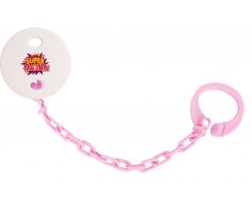 Attache-tétineSuper maman couleur Rose clair