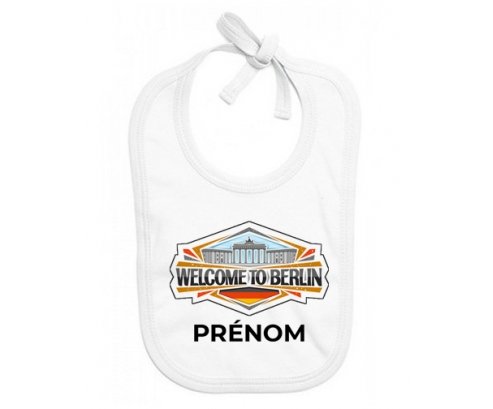 Bavoir bébé personnalisé Welcome to Berlin avec prénom