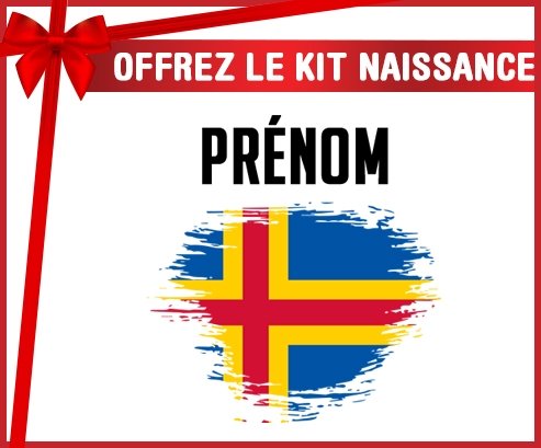 kit naissance bébé personnalisé Drapeau effet pinceau Iles Aland avec prénom