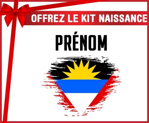 kit naissance bébé personnalisé Drapeau effet pinceau Antigua-et-Barbuda avec prénom