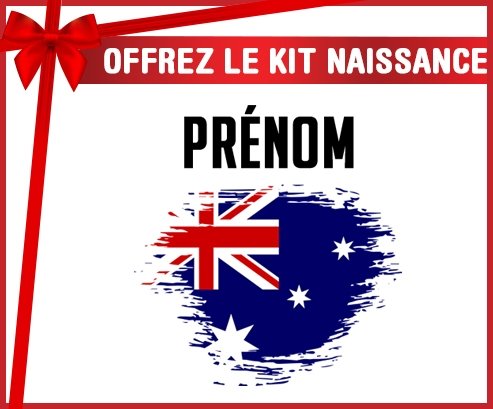 kit naissance bébé personnalisé Drapeau effet pinceau Australie avec prénom