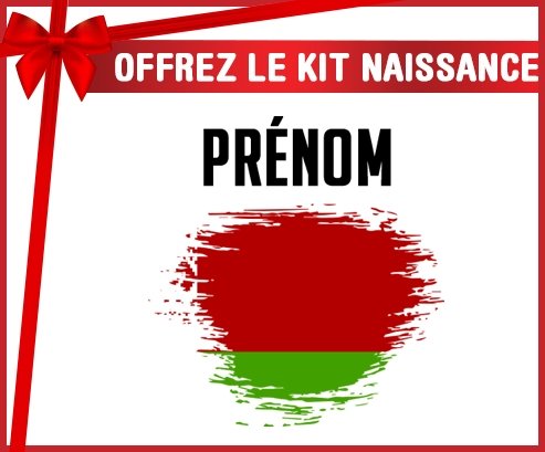 kit naissance bébé personnalisé Drapeau effet pinceau Biélorussie avec prénom