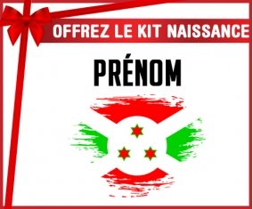 kit naissance bébé personnalisé Drapeau effet pinceau Burundi avec prénom