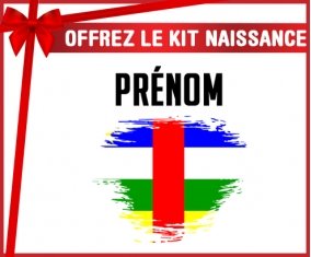 kit naissance bébé personnalisé Drapeau effet pinceau République centrafricaine avec prénom