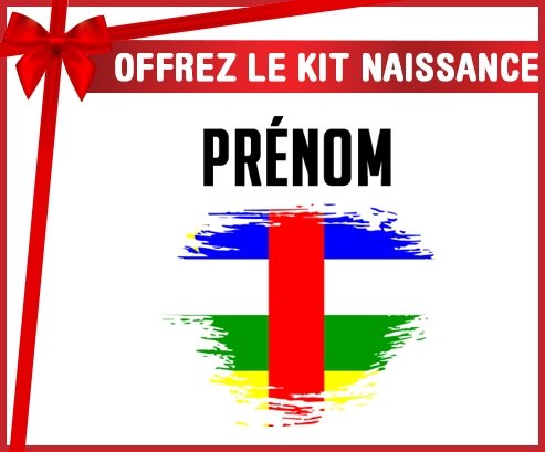 kit naissance bébé personnalisé Drapeau effet pinceau République centrafricaine avec prénom