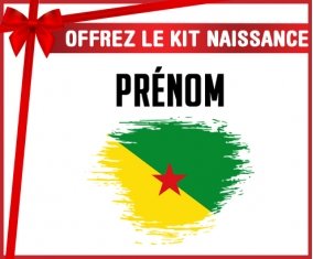kit naissance bébé personnalisé Drapeau effet pinceau Guyane Française avec prénom