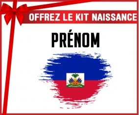 kit naissance bébé personnalisé Drapeau effet pinceau Haïti avec prénom