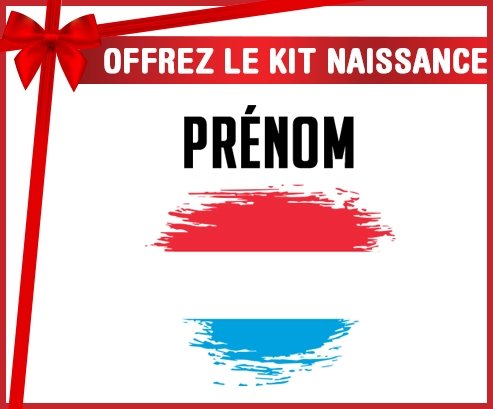kit naissance bébé personnalisé Drapeau effet pinceau Luxembourg avec prénom