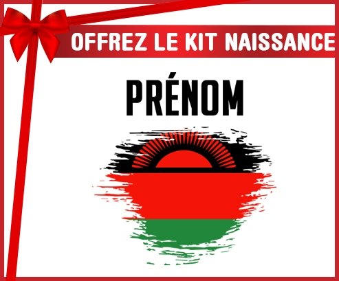kit naissance bébé personnalisé Drapeau effet pinceau Malawi avec prénom