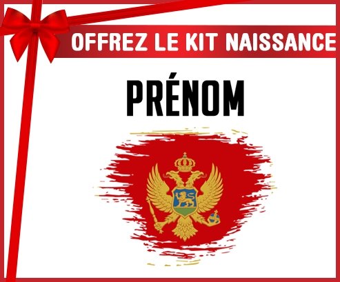 kit naissance bébé personnalisé Drapeau effet pinceau Monténégro avec prénom