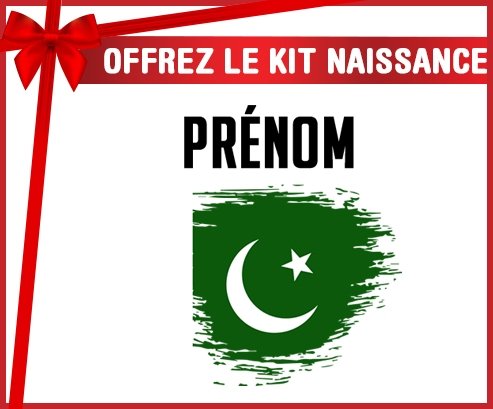 kit naissance bébé personnalisé Drapeau effet pinceau Pakistan avec prénom
