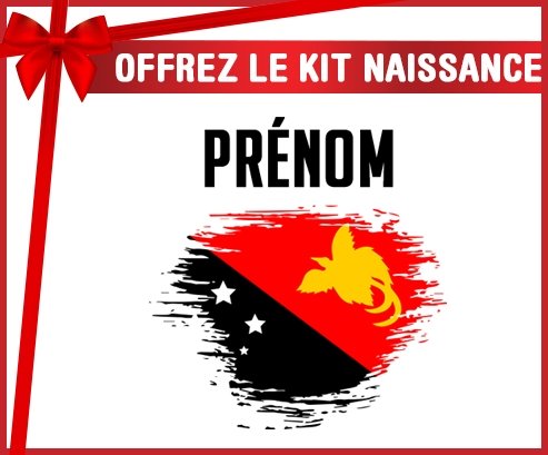 kit naissance bébé personnalisé Drapeau effet pinceau Papouasie Nouvelle Guinée avec prénom