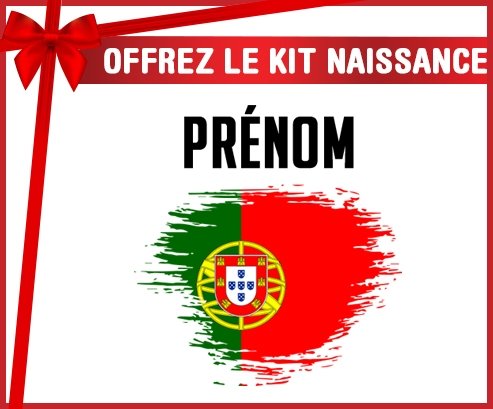 kit naissance bébé personnalisé Drapeau effet pinceau le Portugal avec prénom