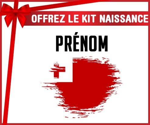 kit naissance bébé personnalisé Drapeau effet pinceau Tonga avec prénom