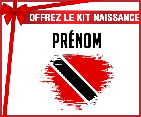 kit naissance bébé personnalisé Drapeau effet pinceau Trinité-et-Tobago avec prénom