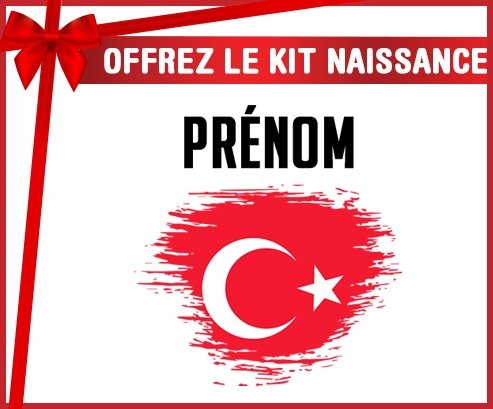 kit naissance bébé personnalisé Drapeau effet pinceau Turquie avec prénom