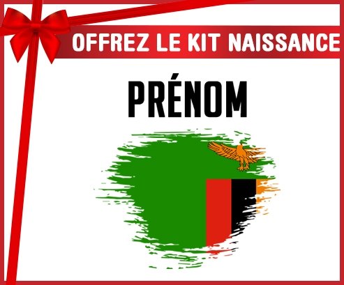 kit naissance bébé personnalisé Drapeau effet pinceau Zambie avec prénom