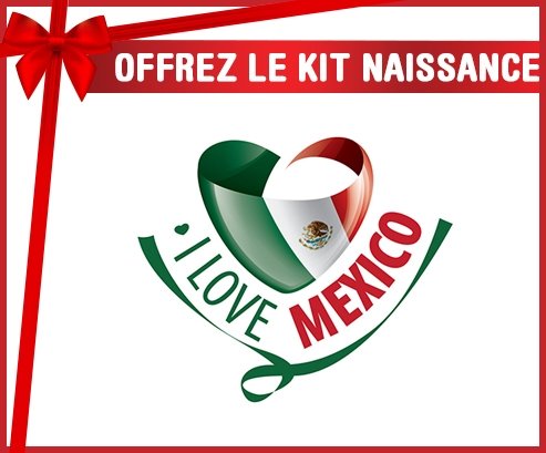 kit naissance bébé personnalisé I Love Mexico