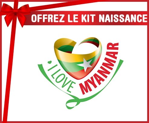 kit naissance bébé personnalisé I Love Myanmar