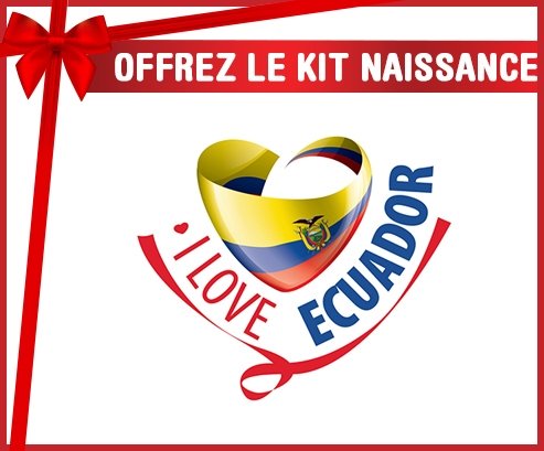 kit naissance bébé personnalisé I Love Ecuador