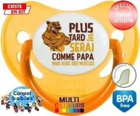 Plus tard je serai comme papa mais avec des muscles style1: Sucette