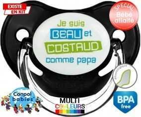 Je suis beau et costaud comme papa style1: Sucette