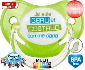 Je suis beau et costaud comme papa style1: Sucette