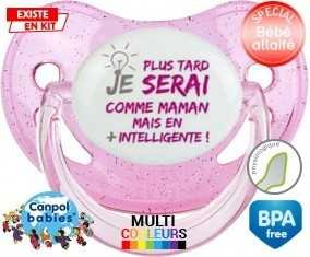 Plus tard je serai comme maman (fille): Sucette Physiologique-su7.fr