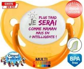 Plus tard je serai comme maman (fille): Sucette Physiologique-su7.fr