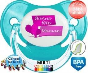 Tetine Bonne fête maman style9 embout Physiologique personnalisée