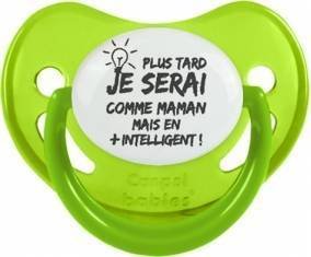 Plus tard je serai comme maman mais en plus intelligent: Sucette