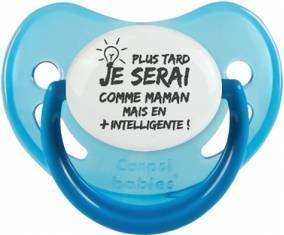 Plus tard je serai comme maman mais en plus intelligente: Sucette