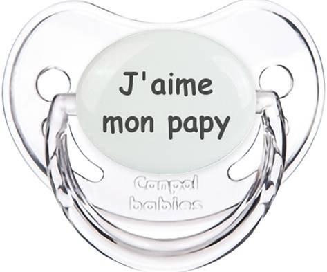 J'aime mon papy: Sucette Physiologique-su7.fr