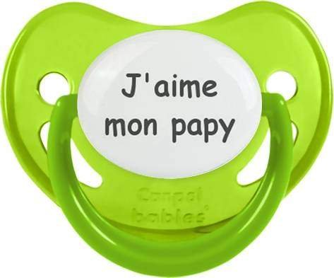 J'aime mon papy: Sucette Physiologique-su7.fr