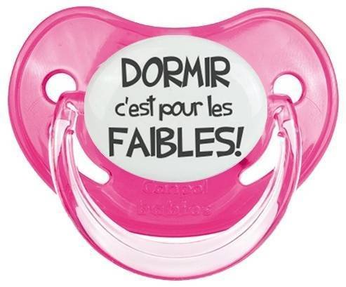 Dormir c'est pour les faibles: Sucette Physiologique-su7.fr