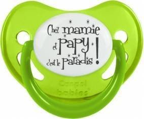 Chez mamie et papy c'est le paradis: Sucette Physiologique-su7.fr