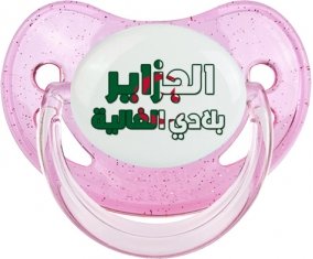 Al jazair Blédi al ghalia en arabe Sucette Physiologique Rose à paillette
