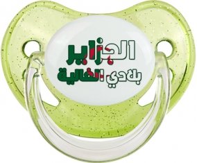Al jazair Blédi al ghalia en arabe Sucette Physiologique Vert à paillette