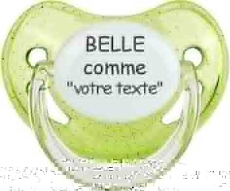 Belle comme... + prénom: Sucette Physiologique-su7.fr