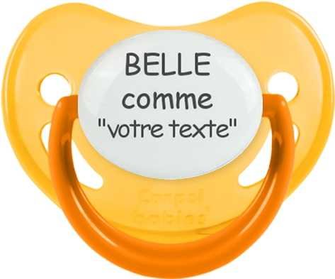 Belle comme... + prénom: Sucette Physiologique-su7.fr