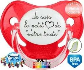 Je suis le petit cœur de... Style1 + prénom: Sucette