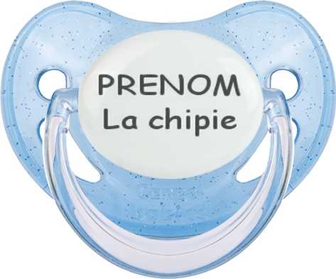 La chipie + prénom: Sucette Physiologique-su7.fr