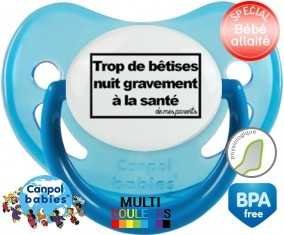 Personnalisée trop de bêtises nuit gravement à la santé de mes