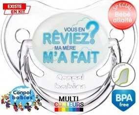 Vous en rêviez ma mère m'a fait style2 : Sucette Physiologique