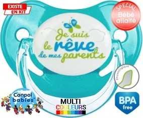 Je suis le rêve de mes parents style2 : Tétine Physiologique personnalisée